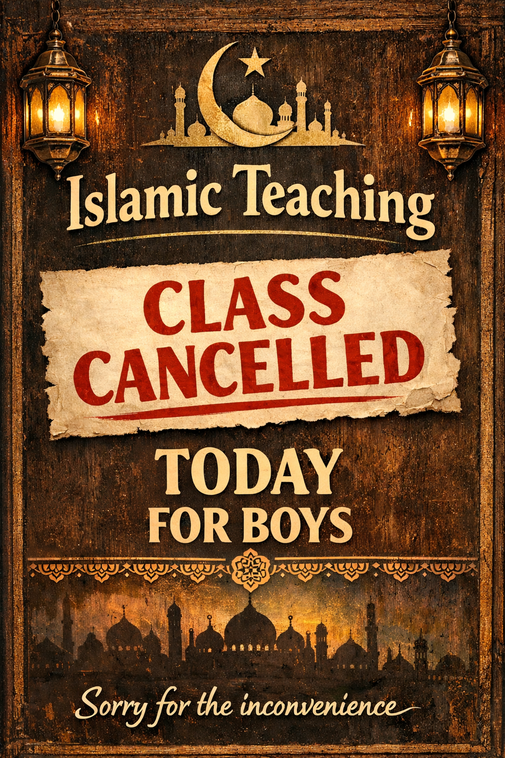 Islamic Teaching Class Cancelled for Boys Today