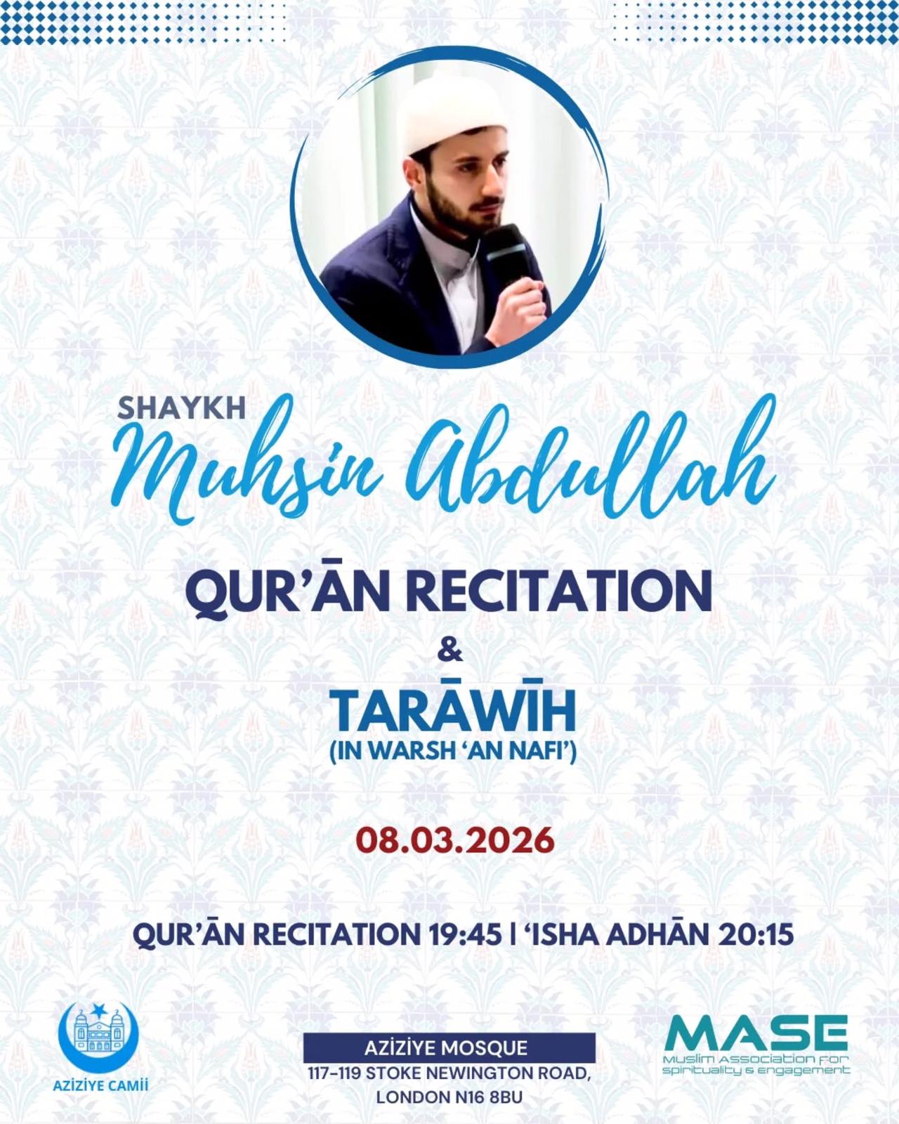 Qur'an recitation and Taraweeh with Muhsin Abdullah Qur'an recitation and Taraweeh with Muhsin Abdullah
