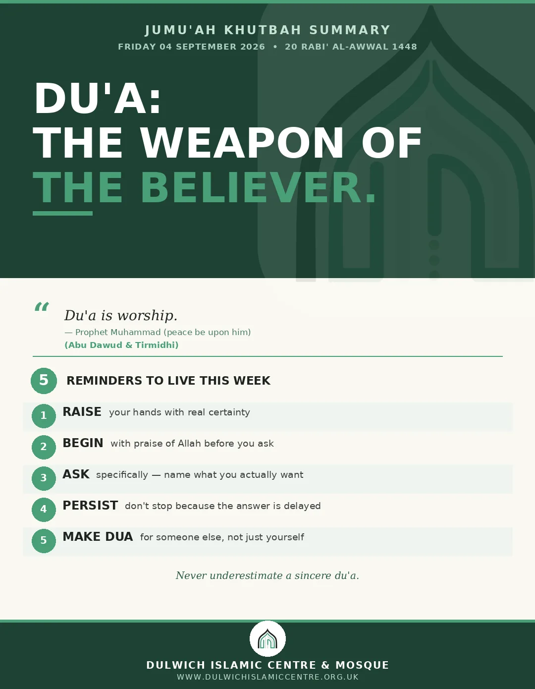 04/09/2026 Jumu’ah Khutbah Summary: Du'a: The Weapon of the Believer 04/09/2026 Jumu’ah Khutbah Summary: Du'a: The Weapon of the Believer