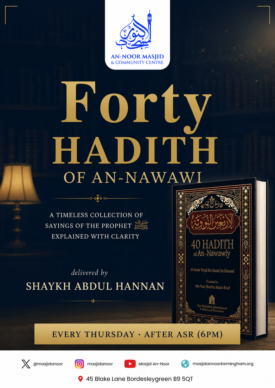 Forty Hadith of An-Nawawi - Weekly Class