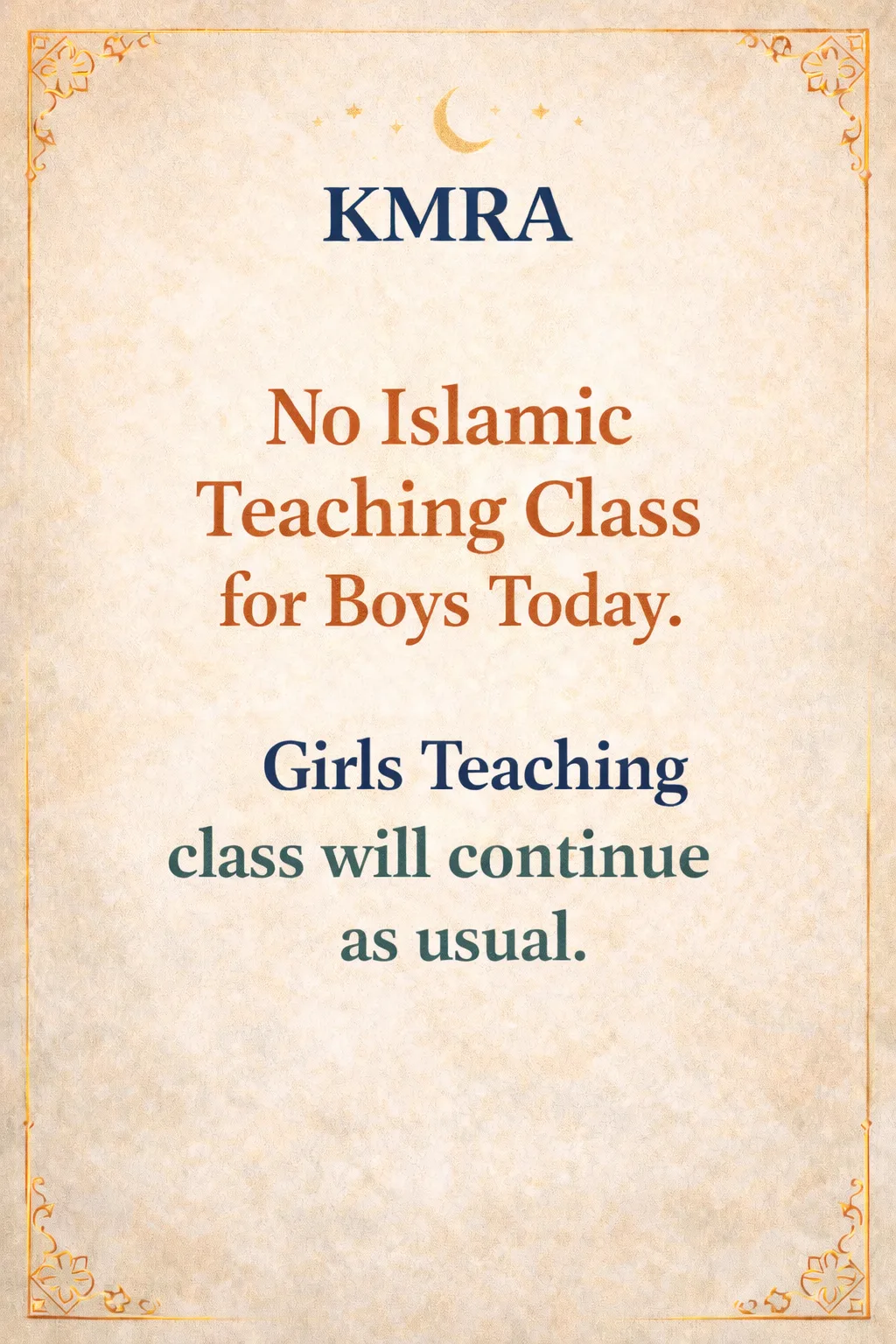 Islamic Teaching Class For Boys Cancelled Today. Islamic Teaching Class For Boys Cancelled Today.