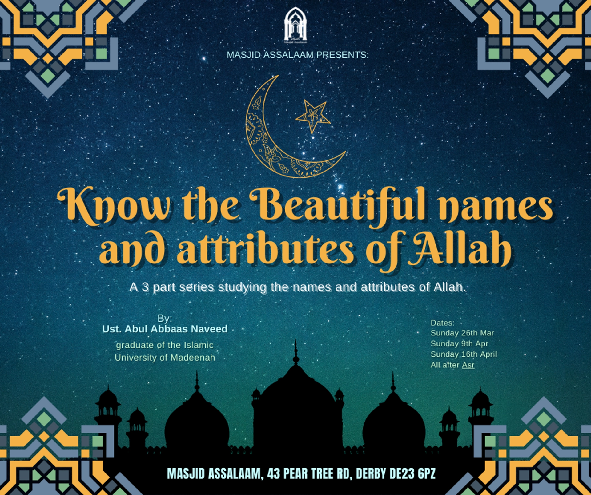 Beautiful Names & Attributes of Allah - Ust. Abul Abbaas Naveed Beautiful Names & Attributes of Allah - Ust. Abul Abbaas Naveed