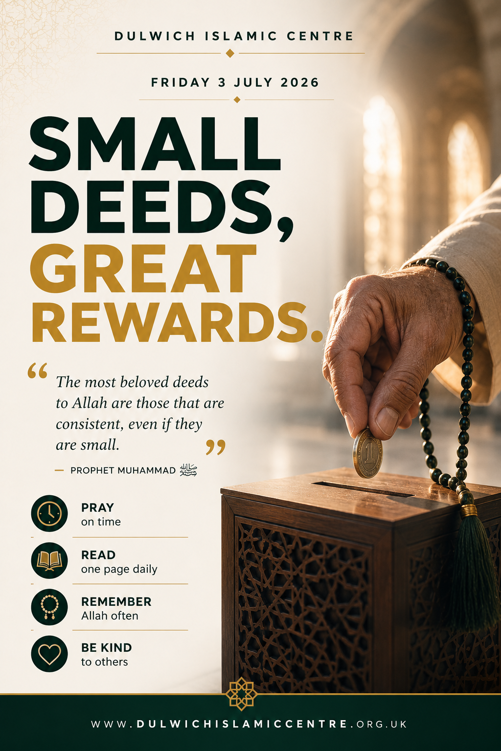03/04/2026 Jumu’ah Khutbah Summary Small Deeds, Great Rewards- 03/04/2026 Jumu’ah Khutbah Summary Small Deeds, Great Rewards-