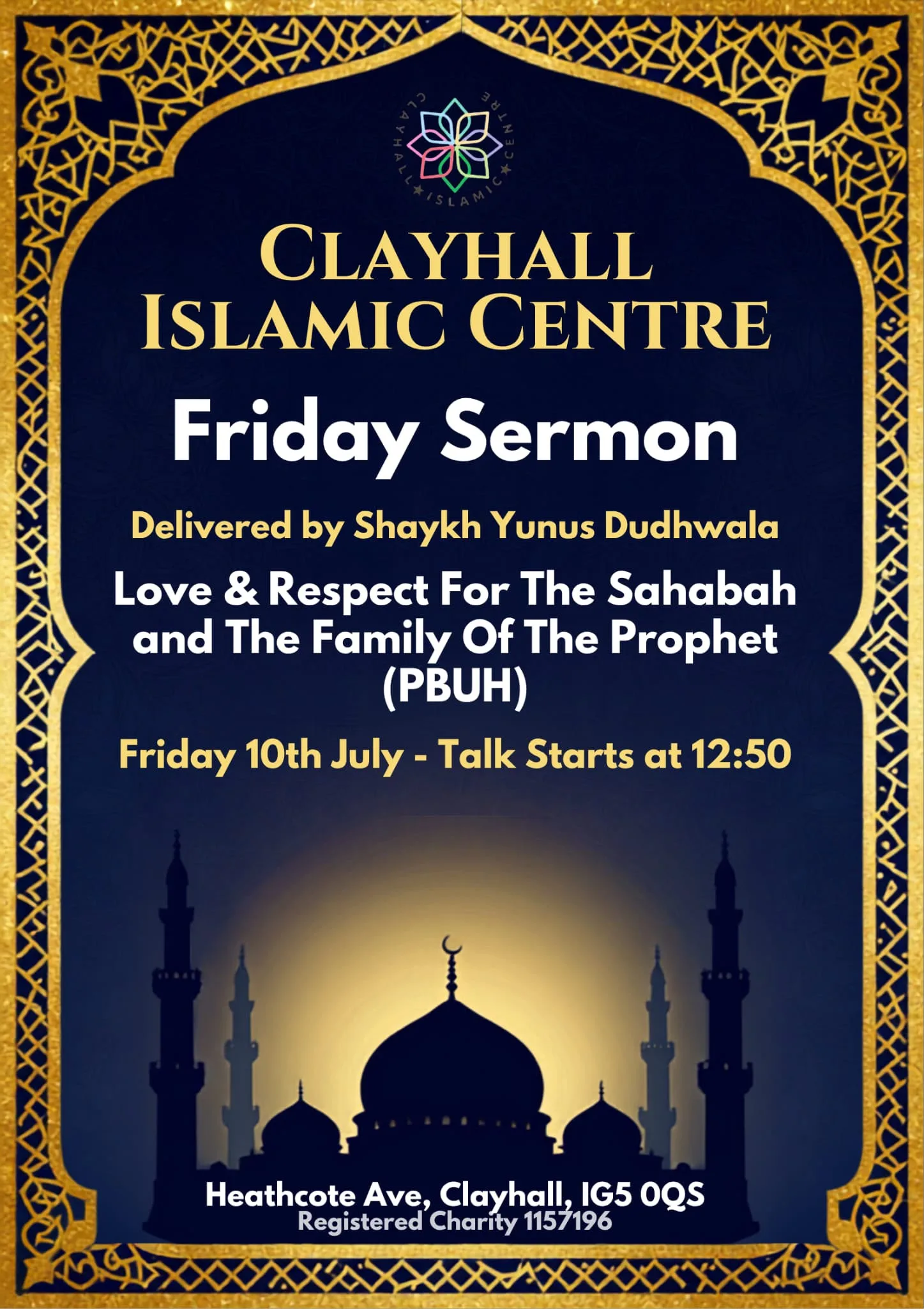 Jumuah Talk: Love & Respect for the Sahabah and the Family of the Prophet (PBUH) by Shaykh Yunus Dudhwala